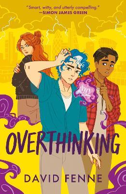 Overthinking: A queer, urban fantasy with emotional punch - David Fenne - cover