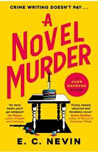 Libro in inglese A Novel Murder: The perfect murder mystery for book lovers E. C. Nevin