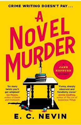 A Novel Murder: The perfect murder mystery for book lovers - E. C. Nevin - cover
