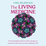 The Living Medicine