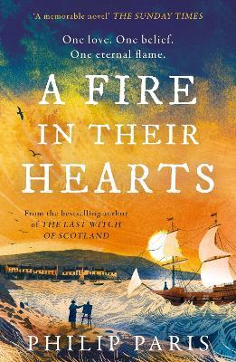 A Fire in Their Hearts: Claiming their freedom was their only crime - Philip Paris - cover