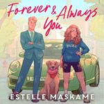 Forever & Always You
