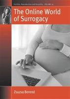 The Online World of Surrogacy - Zsuzsa Berend - cover