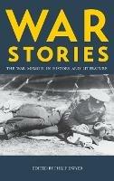 War Stories: The War Memoir in History and Literature