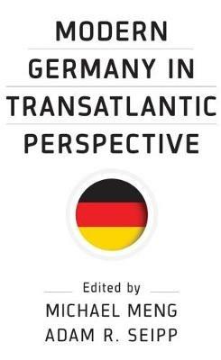 Modern Germany in Transatlantic Perspective - cover