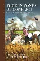 Food in Zones of Conflict: Cross-Disciplinary Perspectives - cover