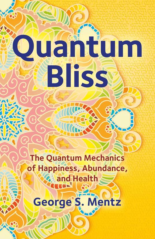 Quantum Bliss