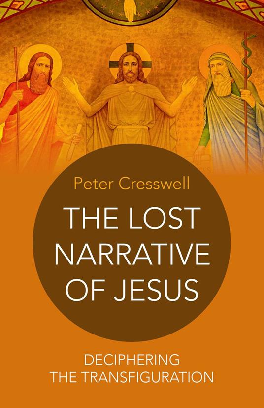 The Lost Narrative of Jesus