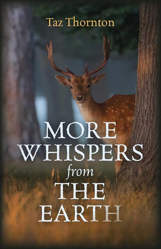 More Whispers from the Earth