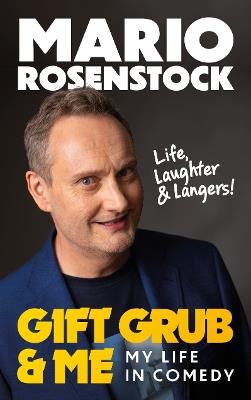Gift Grub & Me - Mario Rosenstock - cover