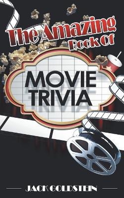 The Amazing Book of Movie Trivia - Jack Goldstein - cover