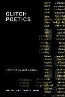 Glitch Poetics - Nathan Jones - cover