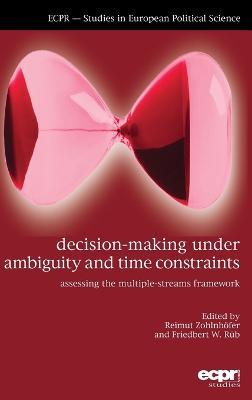 Decision-Making under Ambiguity and Time Constraints: Assessing the Multiple-Streams Framework - cover
