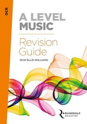 OCR A Level Music Revision Guide - Huw Ellis-Williams - cover