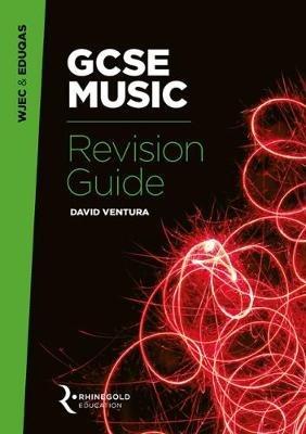 WJEC & Eduqas GCSE Music Revision Guide - David Ventura - cover