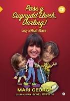 Cyfres Amdani: Pass y Sugnydd Llwch Darling - Mari George,Rhodri Owen,Lucy Owen - cover