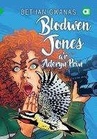 Cyfres Amdani: Blodwen Jones a'r Aderyn Prin - Bethan Gwanas - cover
