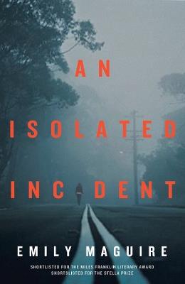An Isolated Incident - Emily Maguire - cover