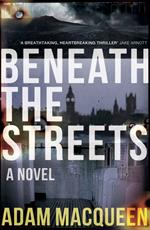 Beneath the Streets
