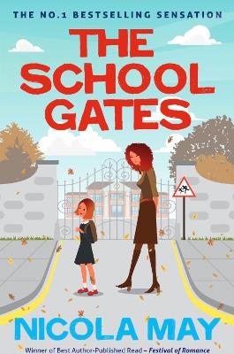The School Gates - Nicola May - cover
