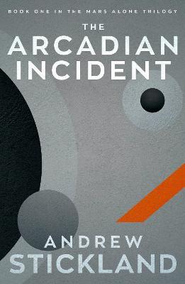 The Arcadian Incident - Andrew Stickland - cover