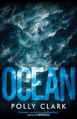 Ocean: The new novel from the prize-winning author of Larchfield - Polly Clark - cover