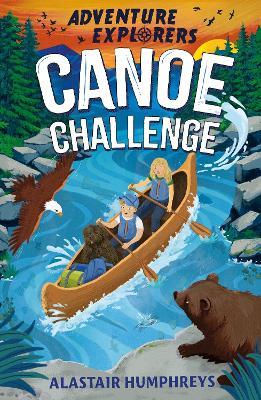 Canoe Challenge - Alastair Humphreys - cover