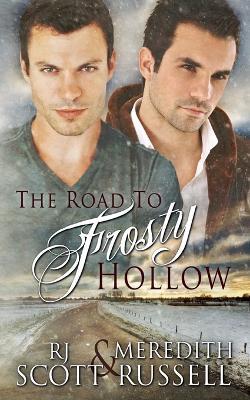 The Road to Frosty Hollow - Rj Scott,Meredith Russell - cover