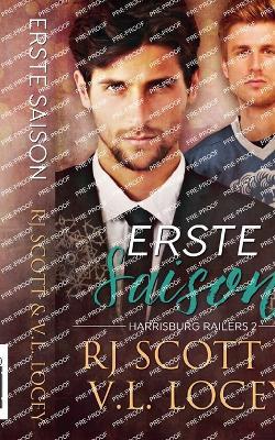 Erste Saison - Rj Scott,V L Locey - cover