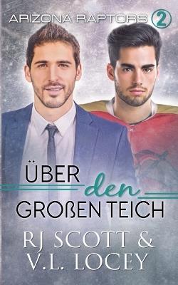 Über den Großen Teich - Rj Scott,V L Locey - cover