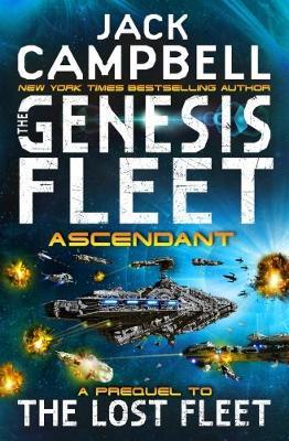 The Genesis Fleet - Ascendant - Jack Campbell - cover