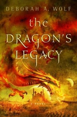The Dragon's Legacy: Book 1 - Deborah A. Wolf - cover