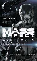 Mass Effect - Andromeda: Nexus Uprising - Jason M. Hough,K C Alexander - cover