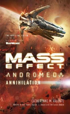 Mass Effect (TM): Annihilation - Catherynne M. Valente - cover