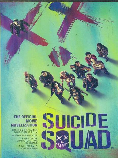 Suicide Squad: The Official Movie Novelization - Marv Wolfman - cover