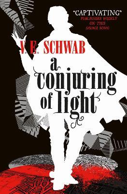 A Conjuring of Light - V. E Schwab - cover