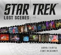 Star Trek Lost Scenes - David Tilotta,Curt McAloney - cover