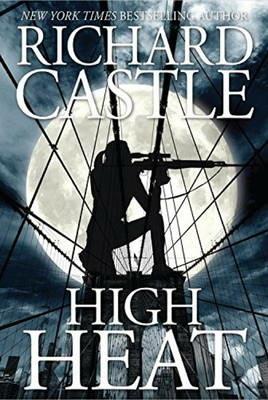 High Heat - Richard Castle - cover
