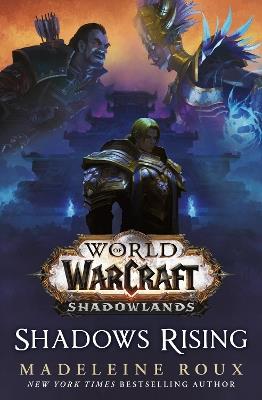 World of Warcraft: Shadows Rising - Madeleine Roux - cover
