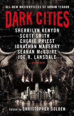 Dark Cities - Sherrilyn Kenyon,Cherie Priest,Jonathan Maberry - cover