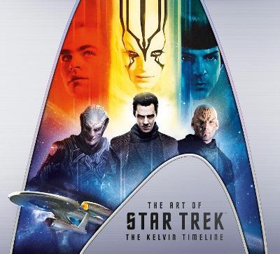 The Art of Star Trek: The Kelvin Timeline - Jeff Bond - cover