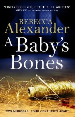 A Baby's Bones - Rebecca Alexander - cover