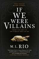 Libro in inglese If We Were Villains M. L. Rio