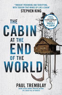 The Cabin at the End of the World - Paul Tremblay - cover