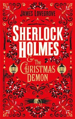 Sherlock Holmes and the Christmas Demon - James Lovegrove - cover