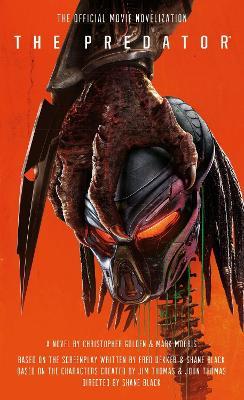The Predator: The Official Movie Novelization - Christopher Golden - cover