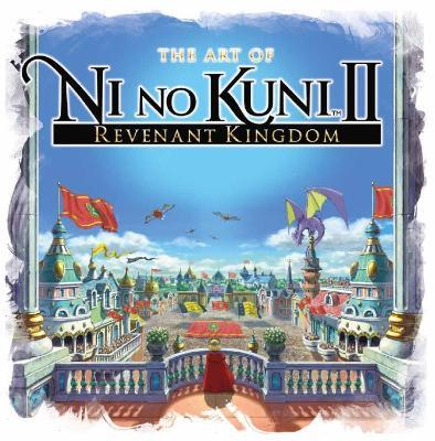 The Art of Ni No Kuni 2: Revenant Kingdom - Titan Books - cover