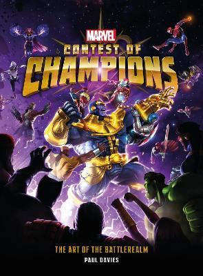 Marvel Contest of Champions: The Art of the Battlerealm - Paul Davies - cover