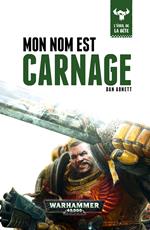 Mon Nom est Carnage