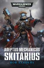 Adeptus Mechanicus: Skitarius